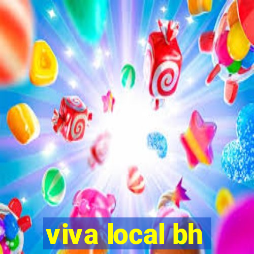 viva local bh